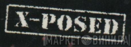 X-Posed - Винил CD и Кассеты лейбла X-Posed на сайте МаркетВинила