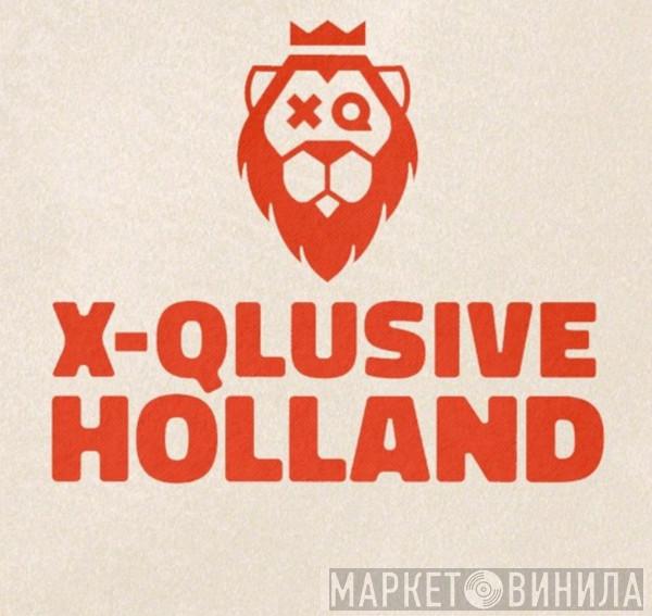 X-Qlusive Holland - Винил CD и Кассеты лейбла X-Qlusive Holland на сайте МаркетВинила