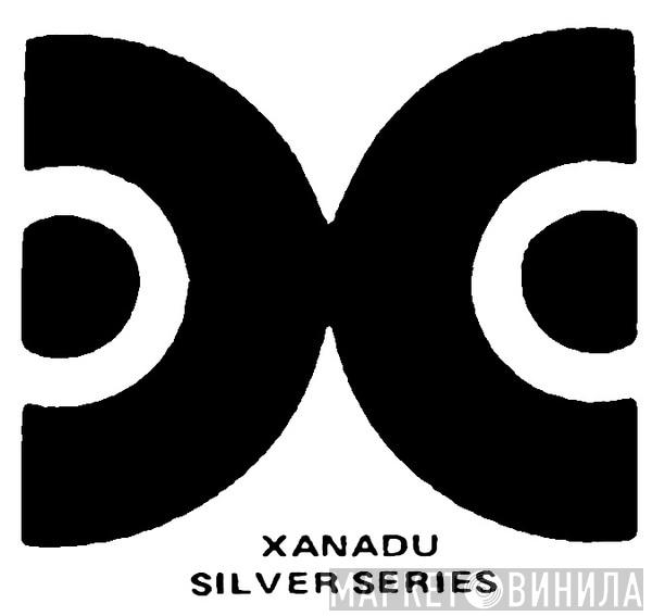 Xanadu Silver Series - Винил CD и Кассеты лейбла Xanadu Silver Series на сайте МаркетВинила