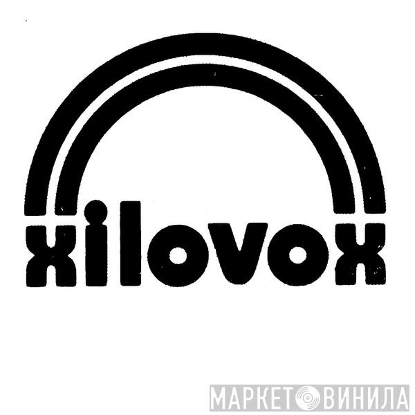 Xilovox - Винил CD и Кассеты лейбла Xilovox на сайте МаркетВинила