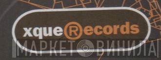 Xque Records - Винил CD и Кассеты лейбла Xque Records на сайте МаркетВинила