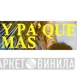 Y Pa' Que Mas  - Винил CD и Кассеты лейбла Y Pa' Que Mas (2) на сайте МаркетВинила