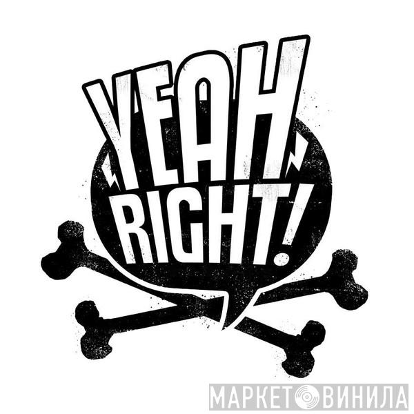 Yeah Right! - Винил CD и Кассеты лейбла Yeah Right! на сайте МаркетВинила