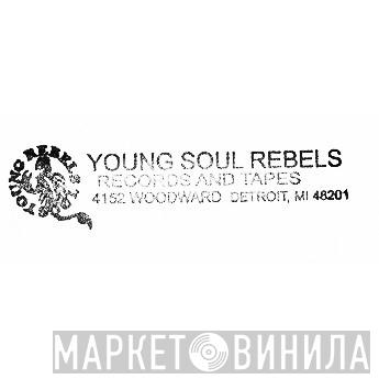 Young Soul Rebels - Винил CD и Кассеты лейбла Young Soul Rebels на сайте МаркетВинила