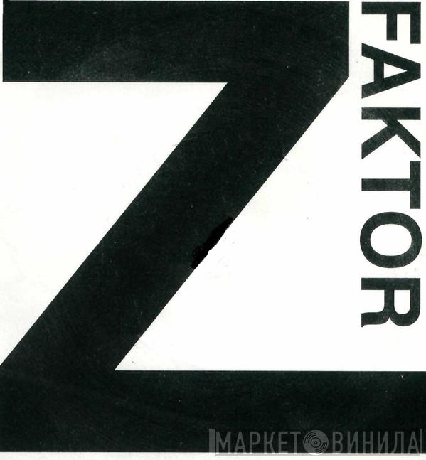 Z Faktor Records - Винил CD и Кассеты лейбла Z Faktor Records на сайте МаркетВинила