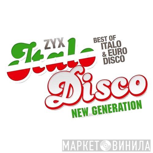 ZYX Italo Disco New Generation - Винил CD и Кассеты лейбла ZYX Italo Disco New Generation на сайте МаркетВинила