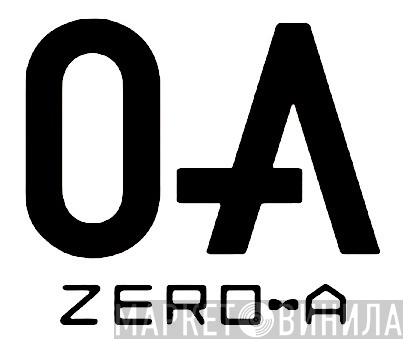 Zero-A - Винил CD и Кассеты лейбла Zero-A на сайте МаркетВинила
