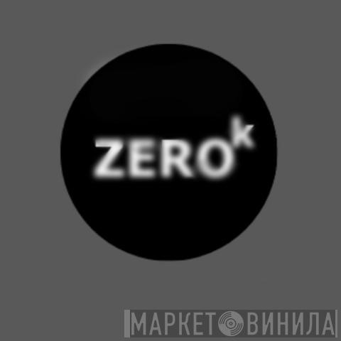 ZeroK - Винил CD и Кассеты лейбла ZeroK на сайте МаркетВинила