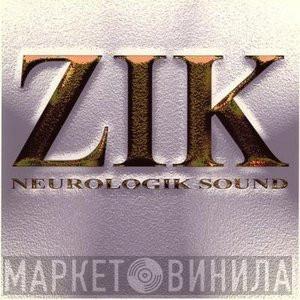 Zik Neurologik Sound - Винил CD и Кассеты лейбла Zik Neurologik Sound на сайте МаркетВинила