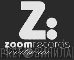 Zoom Records Platinum - Винил CD и Кассеты лейбла Zoom Records Platinum на сайте МаркетВинила