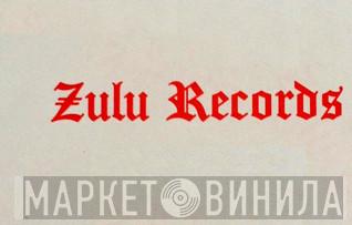 Zulu Records  - Винил CD и Кассеты лейбла Zulu Records (6) на сайте МаркетВинила
