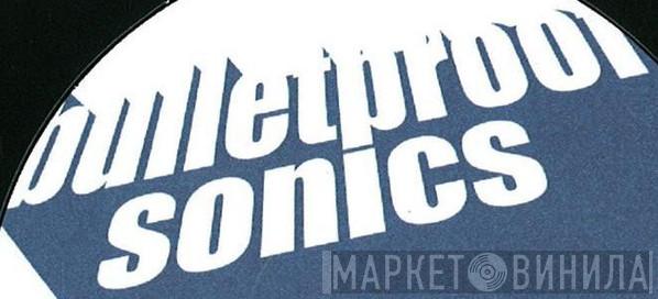 bulletproofsonics - Винил CD и Кассеты лейбла bulletproofsonics на сайте МаркетВинила