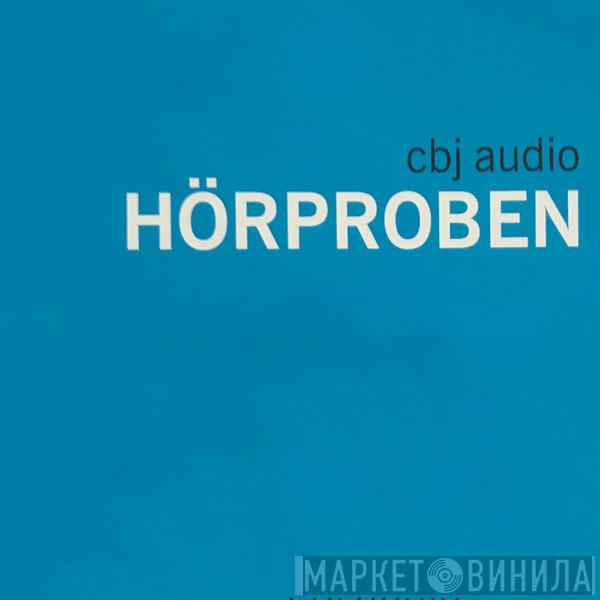 cbj audio Hörproben - Винил CD и Кассеты лейбла cbj audio Hörproben на сайте МаркетВинила