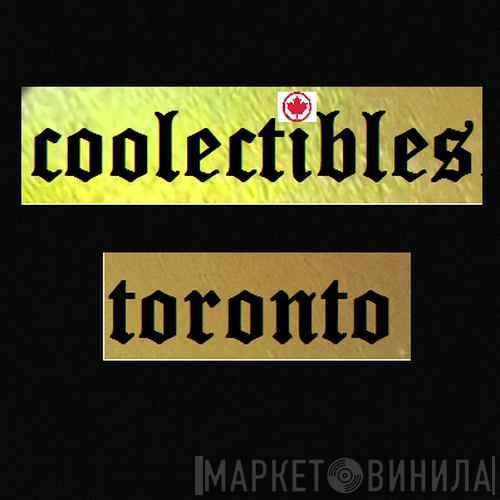 coolectibles.toronto - Винил CD и Кассеты лейбла coolectibles.toronto на сайте МаркетВинила