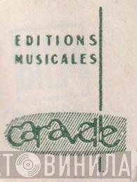 Éditions Caravelle - Винил CD и Кассеты лейбла Éditions Caravelle на сайте МаркетВинила