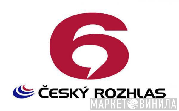 Český Rozhlas 6 - Винил CD и Кассеты лейбла Český Rozhlas 6 на сайте МаркетВинила