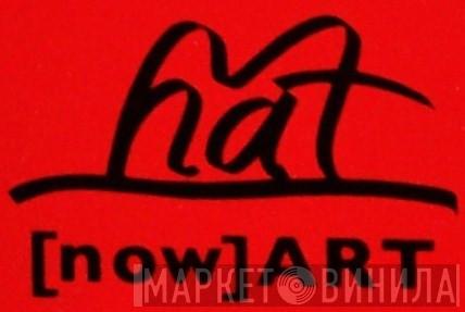 hat[now]ART - Винил CD и Кассеты лейбла hat[now]ART на сайте МаркетВинила