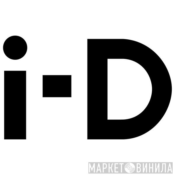 i-D Magazine - Винил CD и Кассеты лейбла i-D Magazine на сайте МаркетВинила
