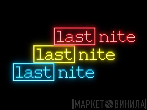 last nite - Винил CD и Кассеты лейбла last nite на сайте МаркетВинила
