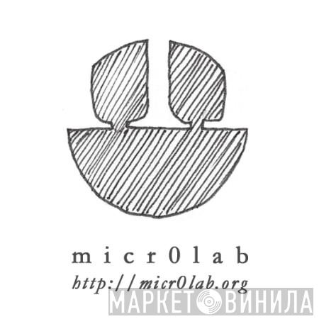 micr0lab - Винил CD и Кассеты лейбла micr0lab на сайте МаркетВинила