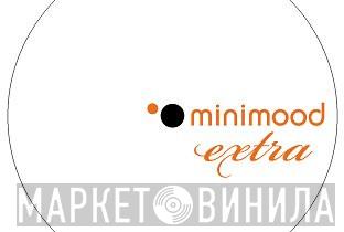 minimood extra - Винил CD и Кассеты лейбла minimood extra на сайте МаркетВинила