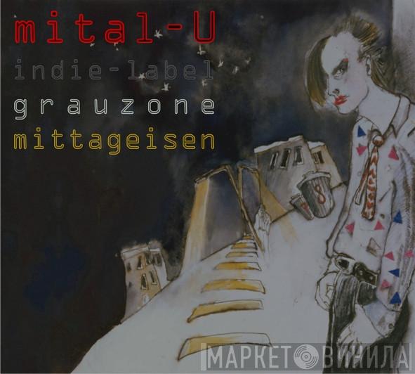 mital-U - Винил CD и Кассеты лейбла mital-U на сайте МаркетВинила