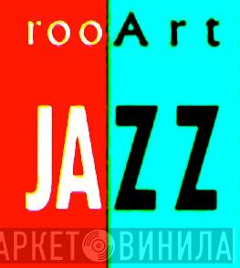 rooArt Jazz - Винил CD и Кассеты лейбла rooArt Jazz на сайте МаркетВинила